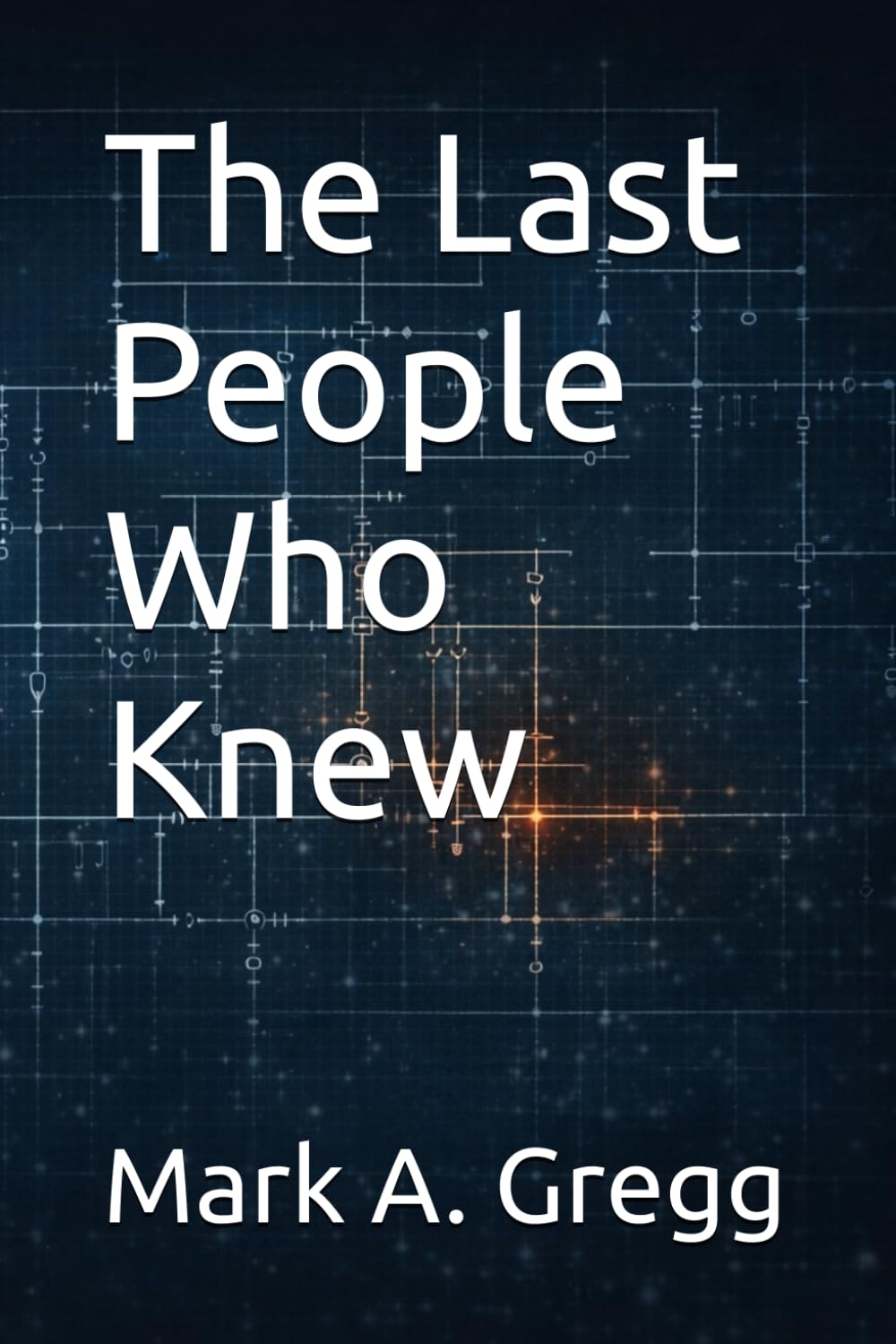Image for The Last People Who Knew